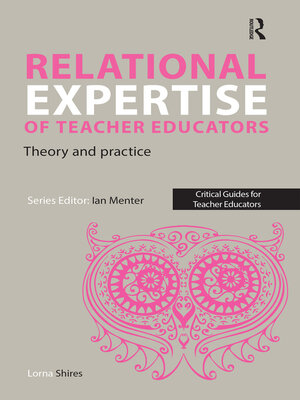 cover image of Relational Expertise of Teacher Educators